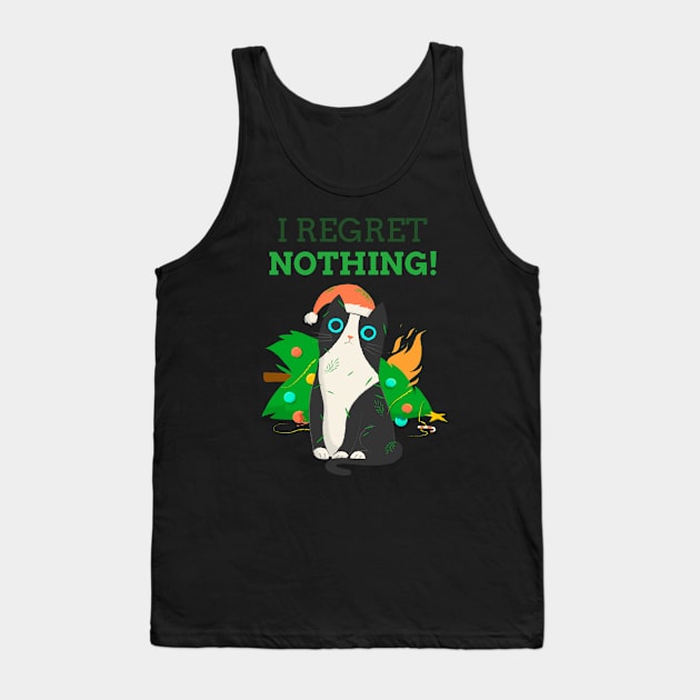 Christmas Cat , I Regret Nothing Tank Top by Dody